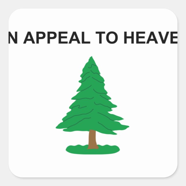 An Appeal To Heaven Flag Square Sticker (Front)