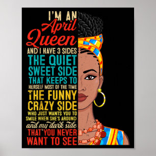 An April Queen Have 3 Sides Black Girl Birthday Poster