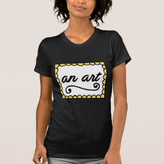 An Art Women's T-Shirt