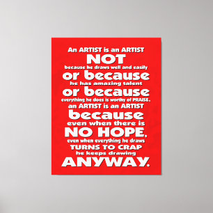 An Artist is... Canvas Print
