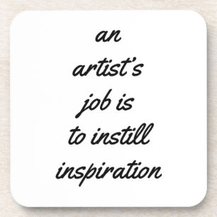 An Artist's Job Hard Plastic Coaster