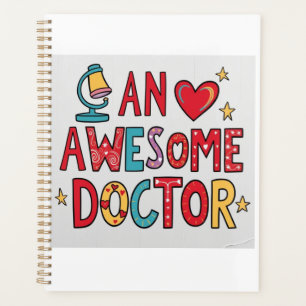 An awesome doctor. Thank you gift Planner
