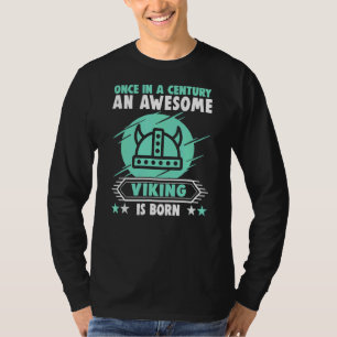 An Awesome Viking Is Born Celts Birthday Norsemen  T-Shirt
