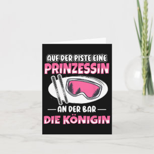 An Der R Eine Königin Apres Ski Skier Party Skiing Card