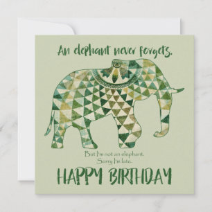 An Elephant Never Forgets - Birthday Card 1