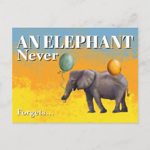 An Elephant Never Forgets Postcard