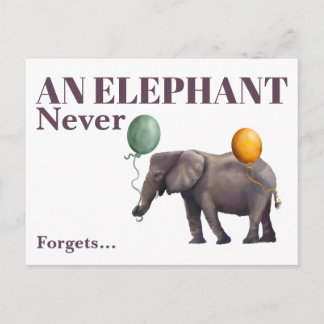 An Elephant Never Forgets Postcard