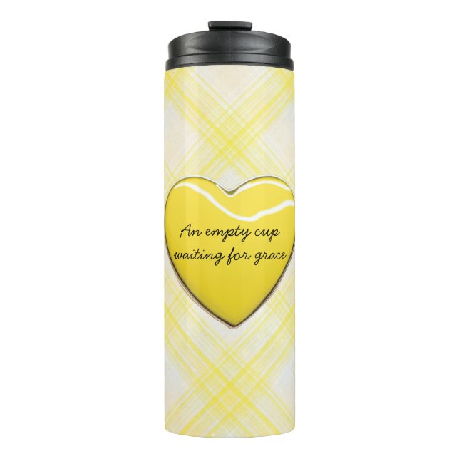 An Empty Cup... Thermal Tumbler (Front)