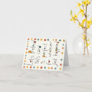 An EVERY occasion card. Card