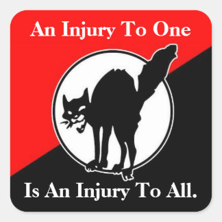 an injury to one is an injury to all square sticke square sticker