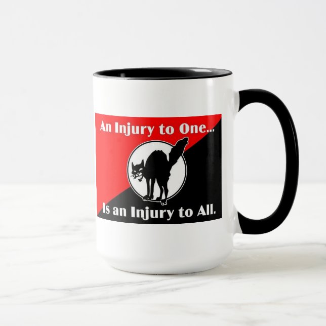 an injury to one is and injury to all mug (Right)
