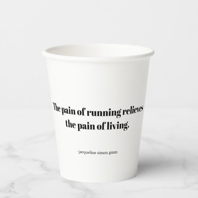 An inspirational quote for runners paper cups (Front)