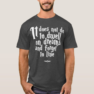 An Inspiring Quote T-Shirt