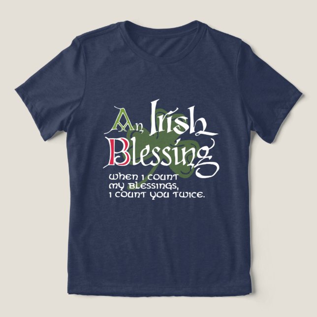 An Irish Blessing Tri-Blend Shirt (Design Front)