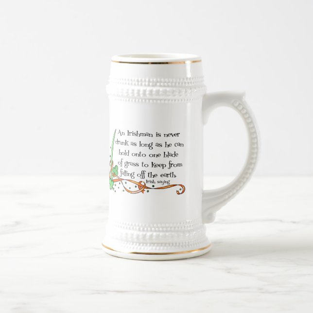 An Irishman Is Never Drunk... Mug (Right)