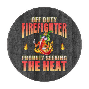 An Off Duty Fire Fighter Chili Seeks Spicy Food Cutting Board