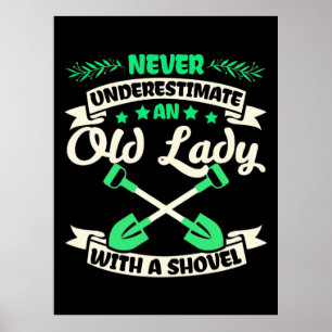An Old Lady Garden With A Shovel Poster