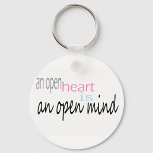 An open Heart is an open mind Keychain
