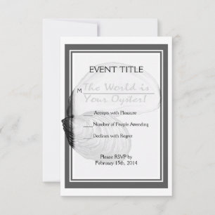 An oyster shell with the saying "the world is your RSVP card