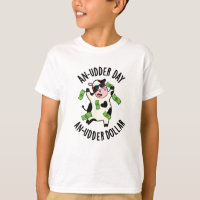 An Udder Day An Udder Dollar Cow Pun 