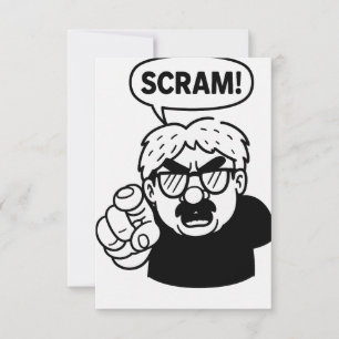 An Ugly American Greeting Card - SCRAM!