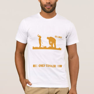 An uncle is like a dad only cooler T-Shirt