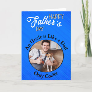 An uncle is like a dad personalized Fathers Day Thank You Card