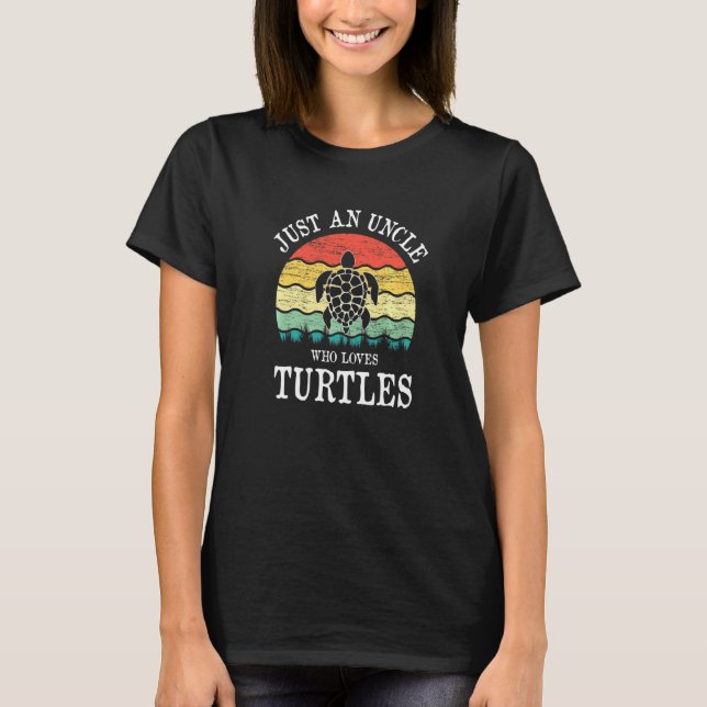 An Uncle Who Loves Turtles T-Shirt (Front)