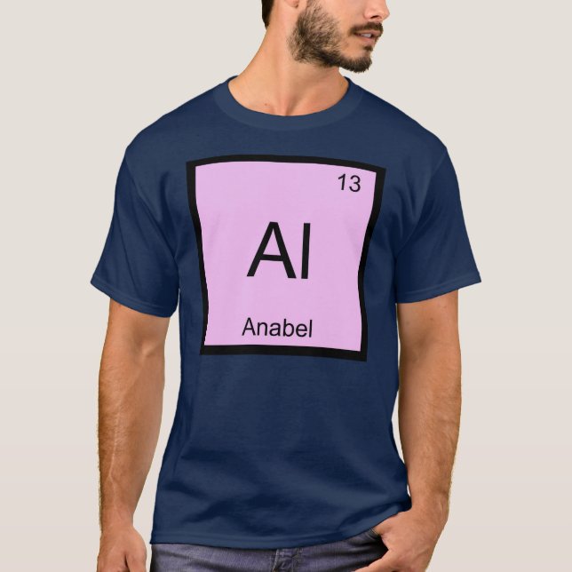 Anabel Name Chemistry Element Periodic Table T-Shirt (Front)