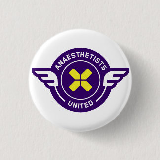Anaesthetists Unite Badge 1 Inch Round Button