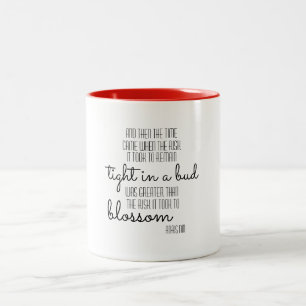 Anais Nin Inspirational Quote Mug