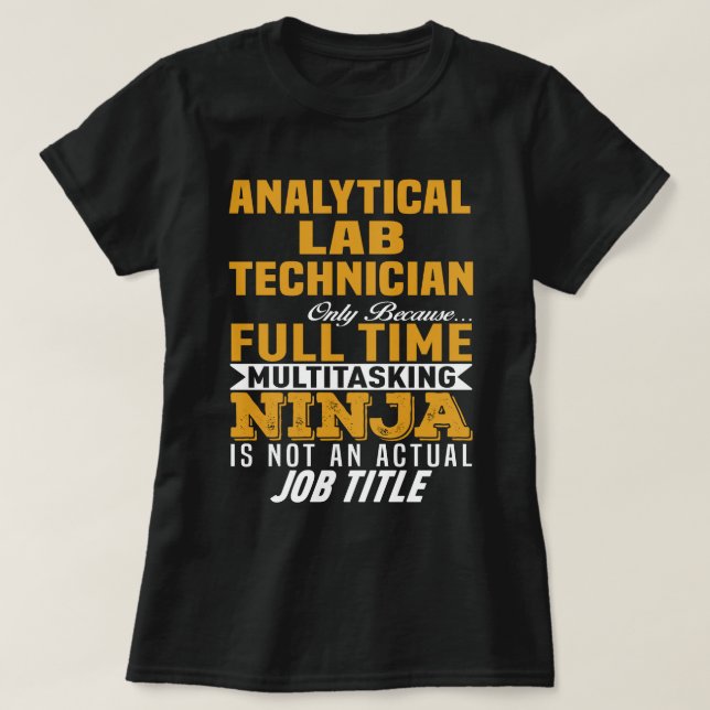 Analytical Lab Technician T-Shirt (Design Front)