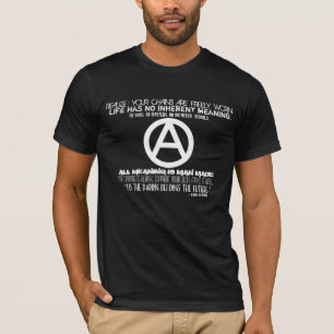 Anarchism: To The Daring Belongs the Future T-Shirt