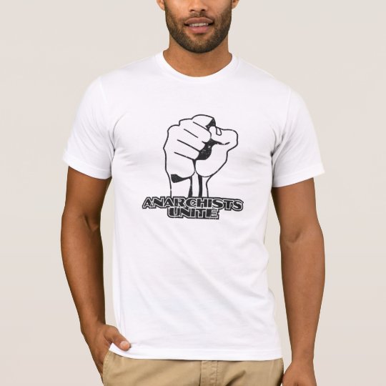 Anarchists Unite T-Shirt