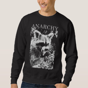ANARCHY RACCOON FUNNY SWEATSHIRT
