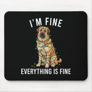 Anatolian Shepherd Christmas I'm Fine Everything I Mouse Pad
