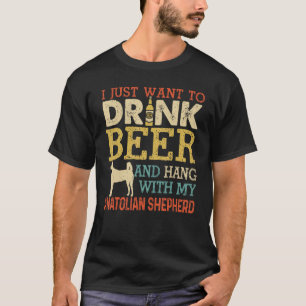 Anatolian Shepherd Dad Drink Beer Hang With Dog Fu T-Shirt