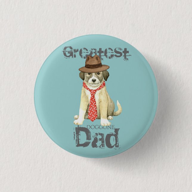 Anatolian Shepherd Dad Pinback Button (Front)