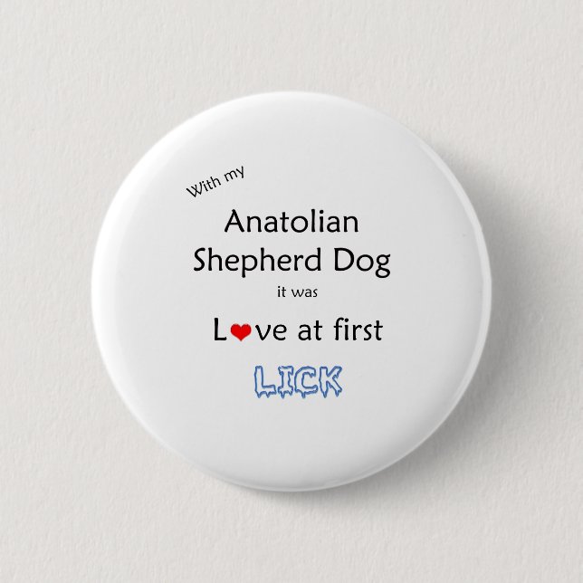 Anatolian Shepherd Dog Lick Design 2 Inch Round Button (Front)