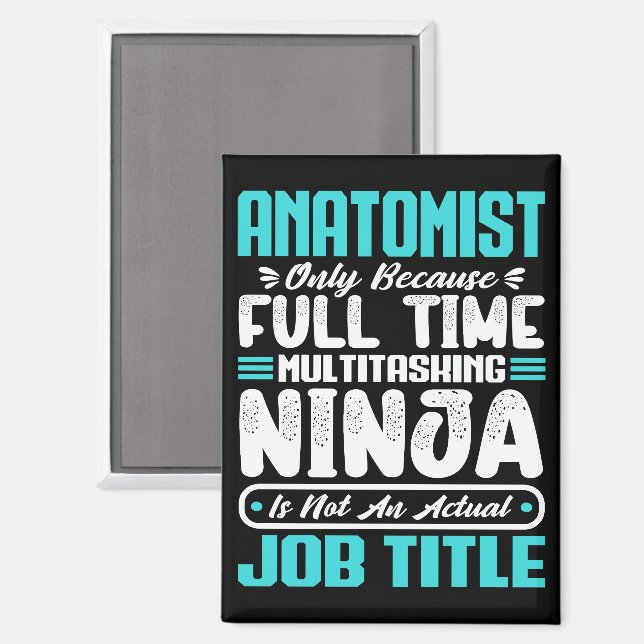 Anatomist Job Title Profession Anatomy Physiology  Magnet (Front/Back)