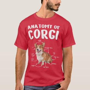 Anatomy Of A Corgi, Gifts For Dog Lovers, Funny Do T-Shirt