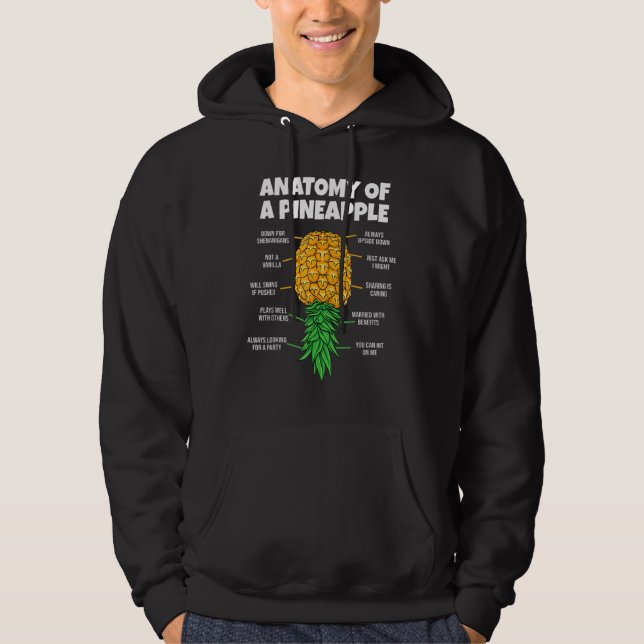Anatomy Of A Pineapple Swinger  Upside Down Pineap Hoodie (Front)