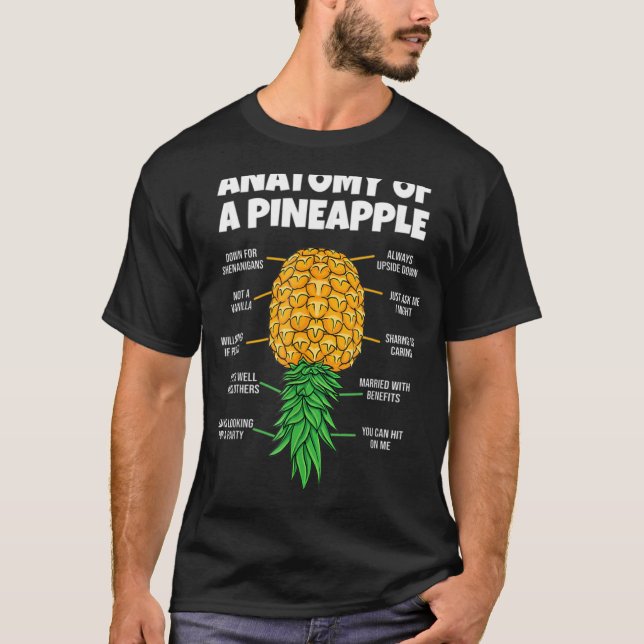 Anatomy Of A Pineapple Swinger  Upside Down Pineap T-Shirt (Front)