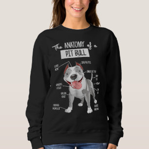 Anatomy Of A Pitbull Dog Lover Unisex Men Women Fo Sweatshirt