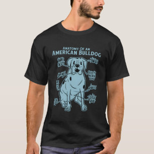 Anatomy Of An American Bulldog T-Shirt