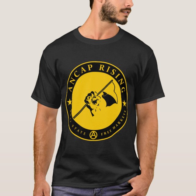 Ancap Rising | Anti-State | Free Markets T-Shirt (Front)