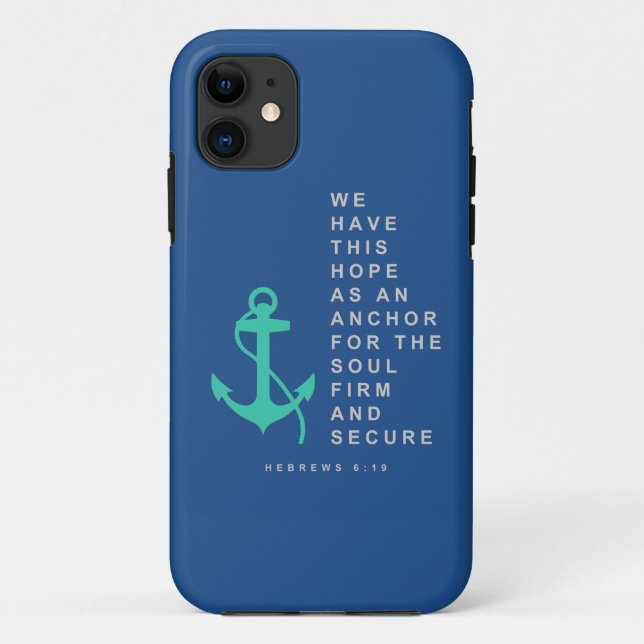Anchor for the Soul (Hebrews 6:19) Case-Mate iPhone Case (Back)