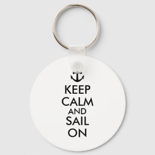 Anchor Keep Calm and Sail On Nautical Custom Keychain