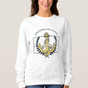 Anchor the Soul Sweatshirt