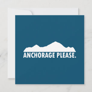 Anchorage Alaska Please